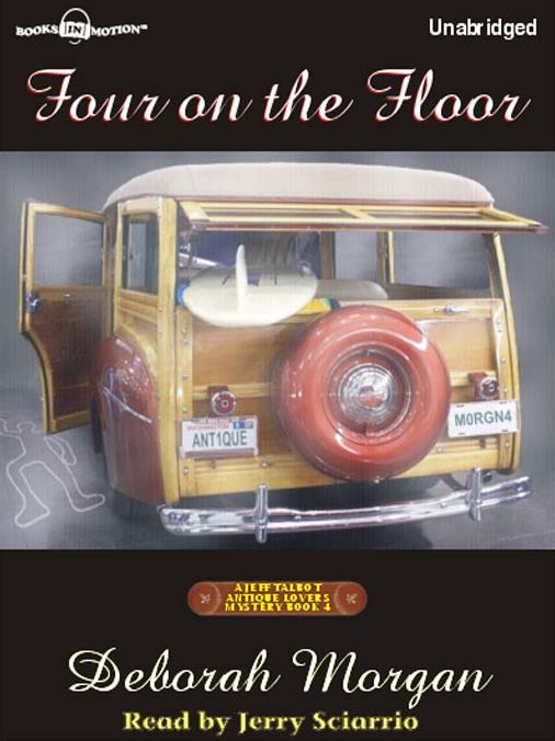 Four on the Floor: Antique Lover's Mystery Series, Book 4