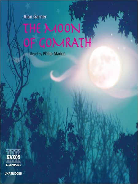The Moon of Gomrath: Alderley Series, Book 2