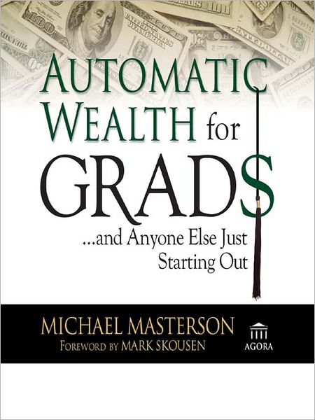 Automatic Wealth For Grads