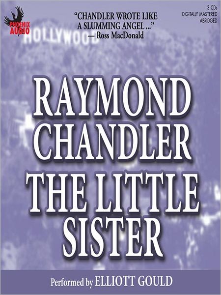 The Little Sister: Phillip Marlowe Series, Book 5