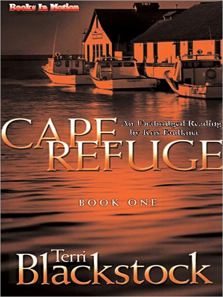 Cape Refuge (Cape Refuge Series #1)
