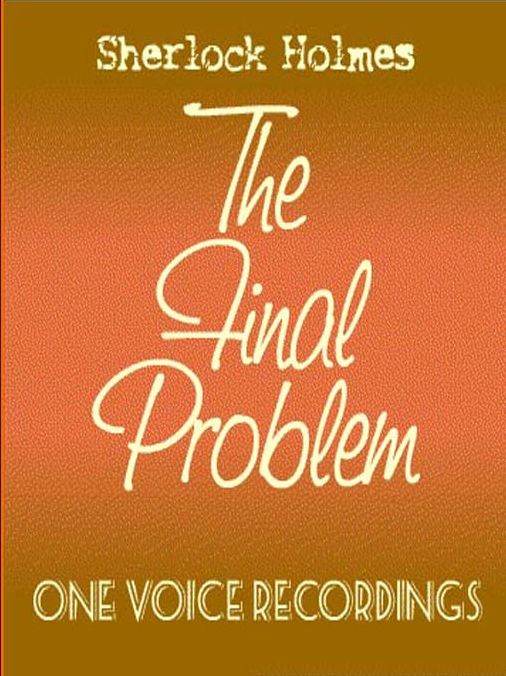 The Final Problem
