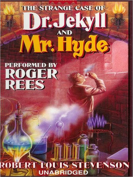 The Strange Case of Dr. Jekyll and Mr. Hyde