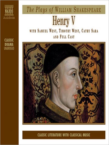 Henry V (Naxos Classic Drama)