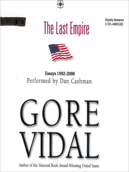 The Last Empire: Essays 1992-2000