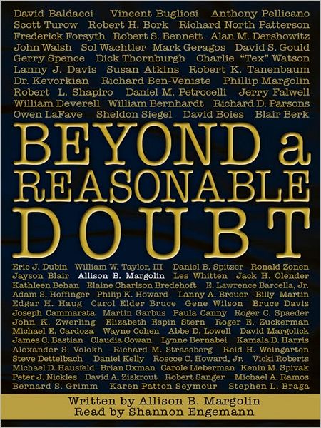 Jury Nullifications and Reasonable Doubt: A Selection from 'Beyond a Reasonable Doubt' by Allison. B. Margolin