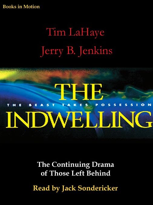 The Indwelling: The Beast Takes Possession (Left Behind Series #7)