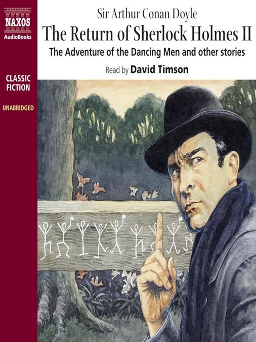 Return of Sherlock Holmes II: The Adventure of the Dancing Men and Other Stories