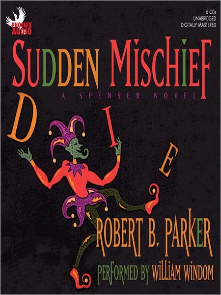 Sudden Mischief (Spenser Series #25)