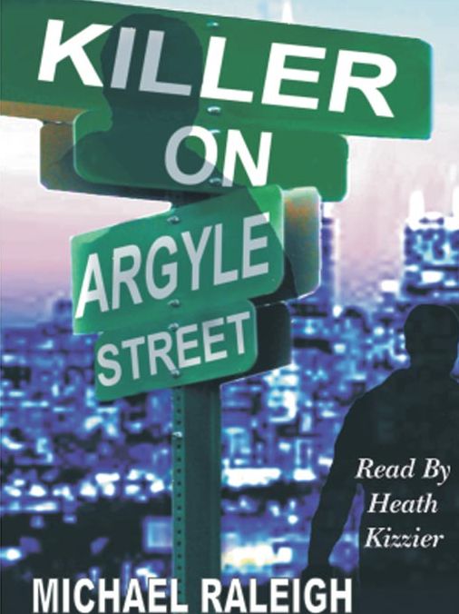 Killer on Argyle Street: Paul Whelan Mystery Series, Book 4