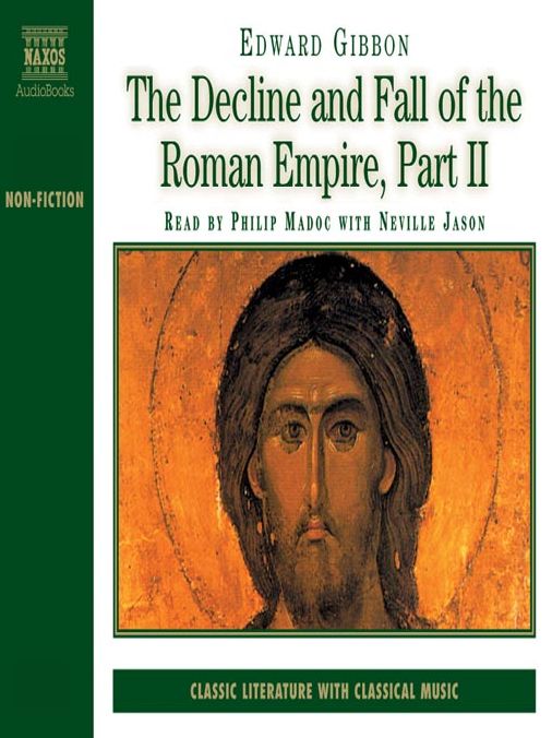 Decline and Fall of the Roman Empire, Part II