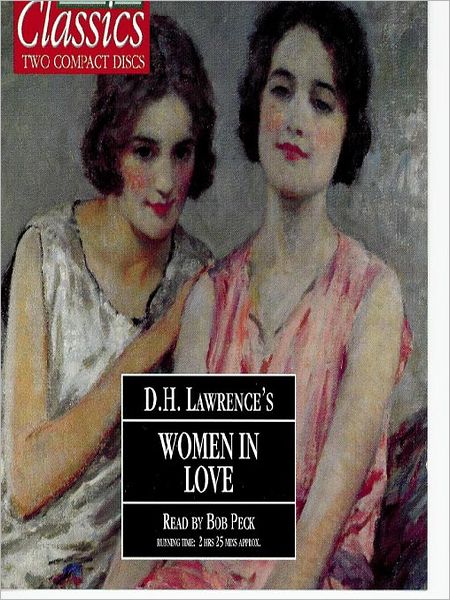 Women in Love: Brangwen Family Series, Book 2
