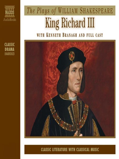 King Richard III (Naxos Classic Drama)