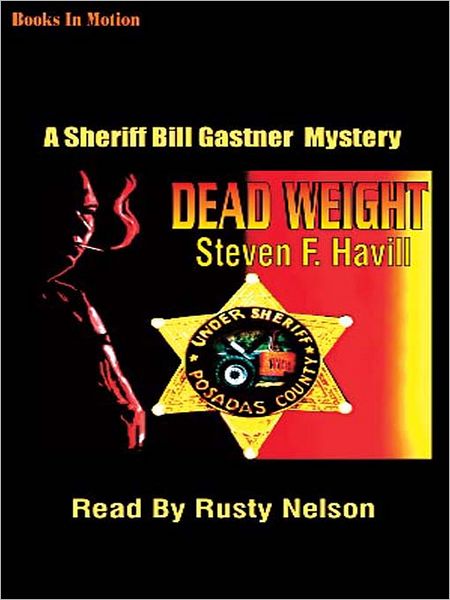 Dead Weight (Undersheriff Bill Gastner Series #9)