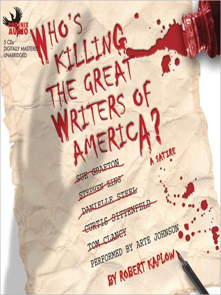 Who's Killing the Great Writers of America?: A Satire
