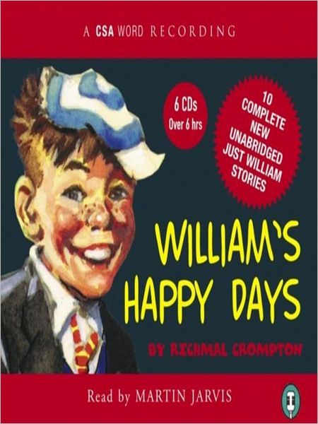 William's Happy Days: Just William Series, Book 12