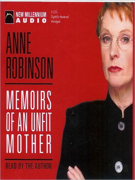 Memoirs of an Unfit Mother