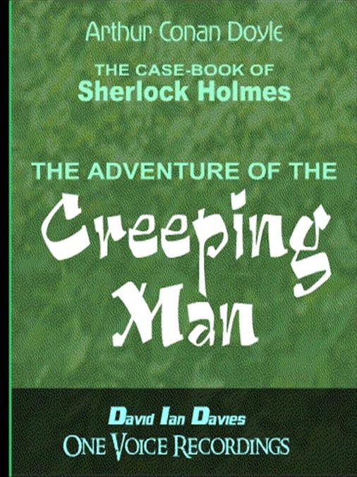 The Adventure of the Creeping Man