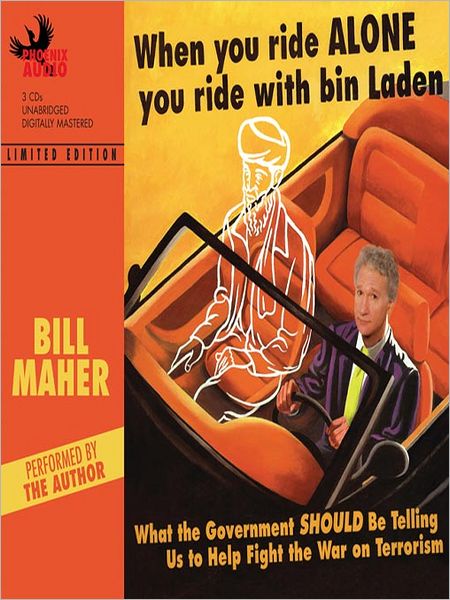 When You Ride Alone You Ride With Bin Laden: What the Government Should be telling us to help fight the war on terrorism