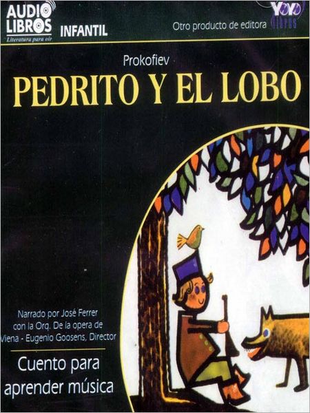 Pedrito Y El Lobo / Cuento Para Aprender Música