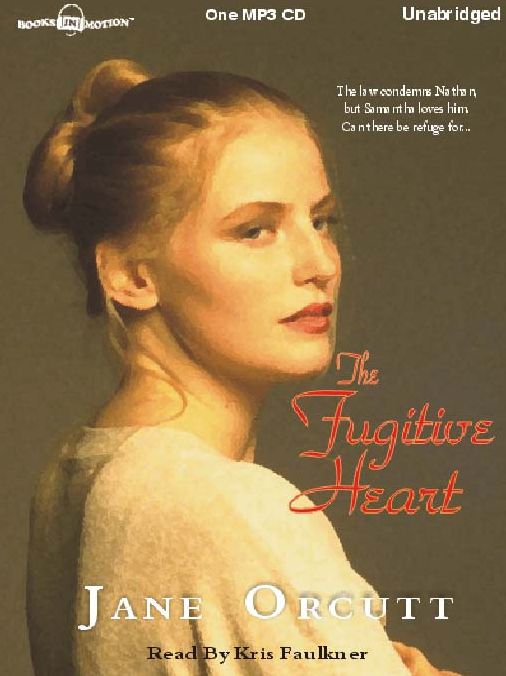 The Fugitive Heart: Heart's True Desire Series, Book 1