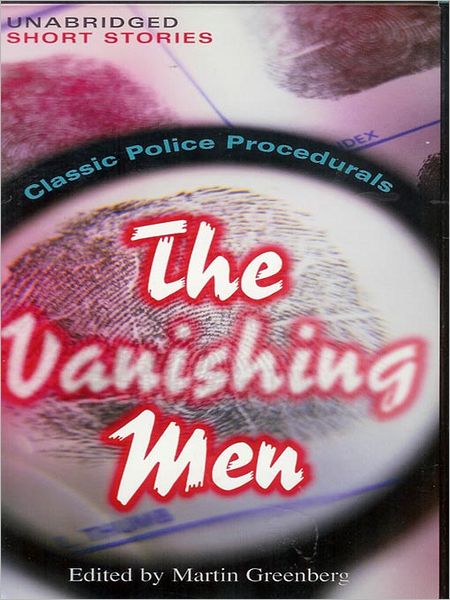 The Vanishing Men: Classic Police Procedurals