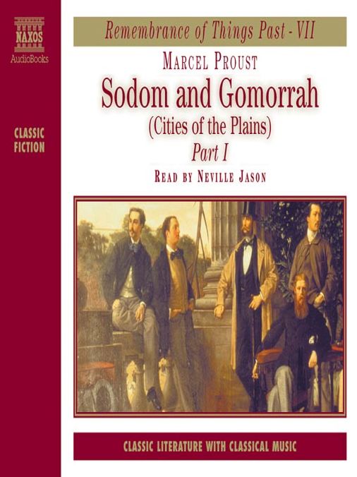 Remembrance of Things Past, Volume VII: Sodom and Gomorrah (Cities of the Plains), Part I