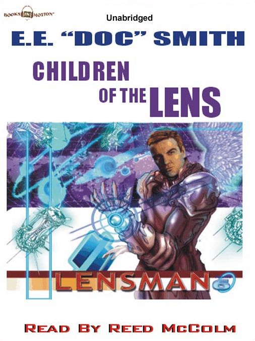 Children of the Lens: Lensman Series, Book 6