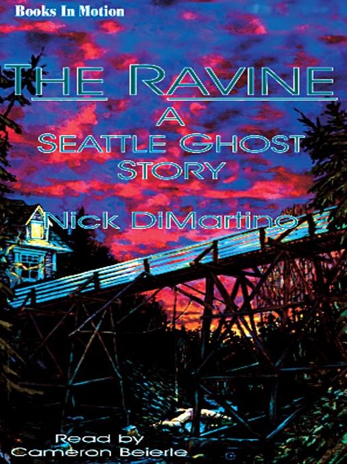 The Ravine: A Seattle Ghost Story