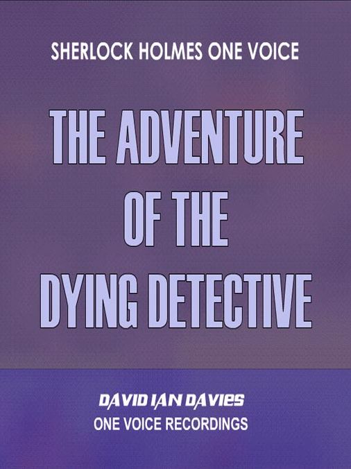 The Adventure of the Dying Detective