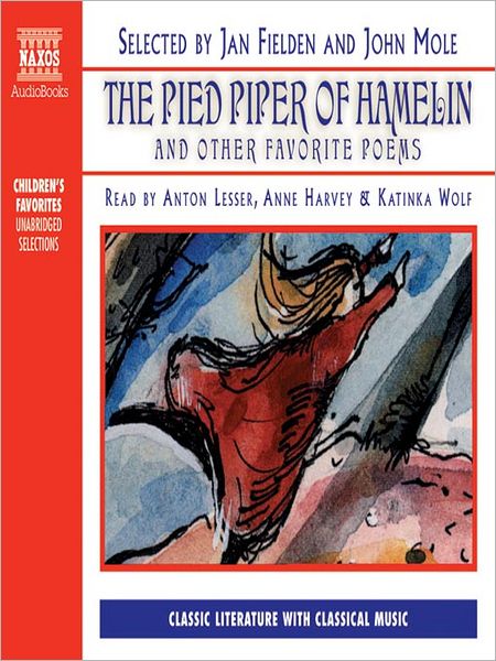 The Pied Piper of Hamelin and Other Favourite Poems