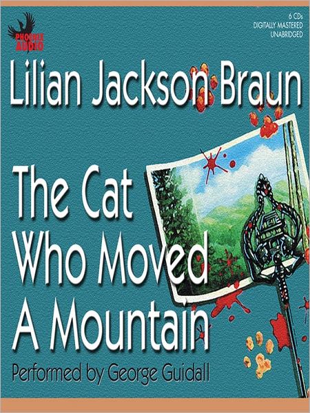 The Cat Who Moved a Mountain (The Cat Who... Series #13)