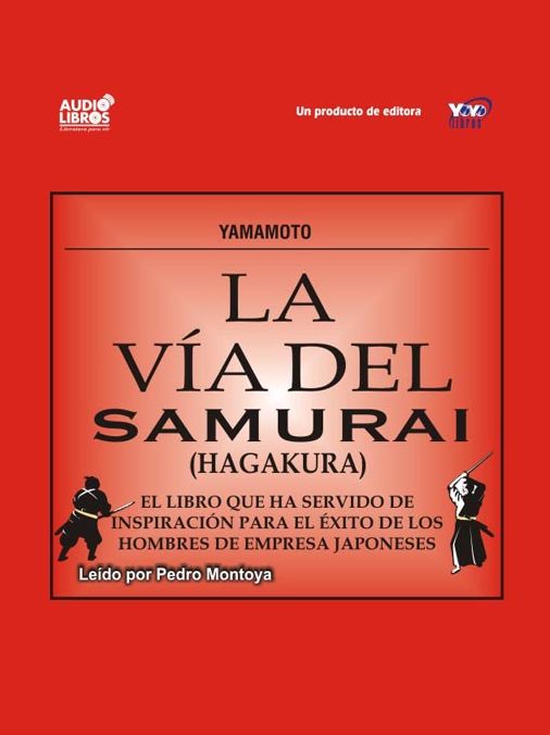 La Vía Del Samurai - Hagakura