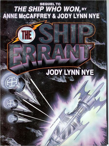 The Ship Errant: Brainship Series, Book 6