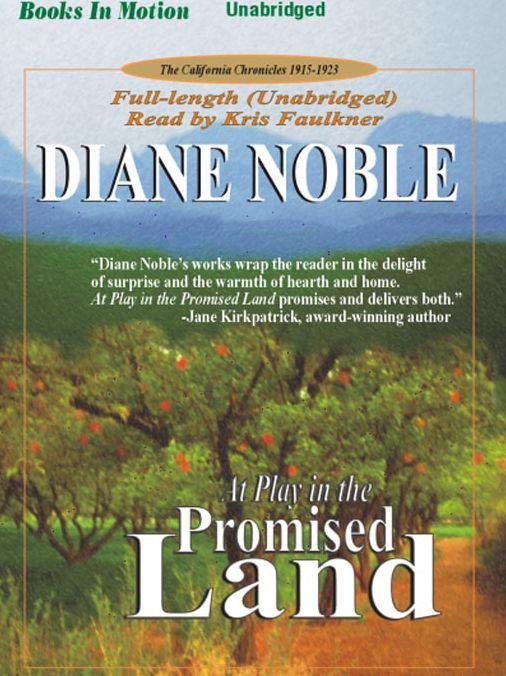 At Play in the Promised Land (California Chronicles Series #3)
