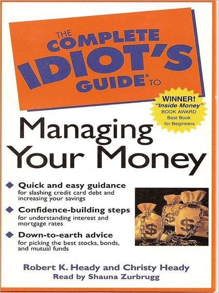 The Complete Idiot's Guide to Managing Your Money