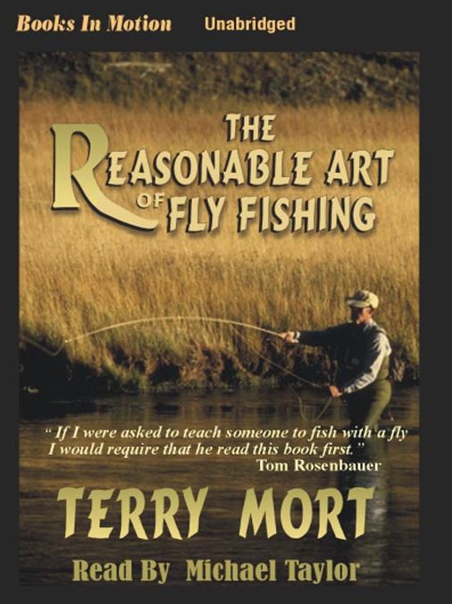 The Reasonable Art of Fly Fishing