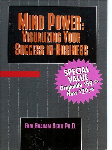 Mind Power: Visualizing Your Success in Business