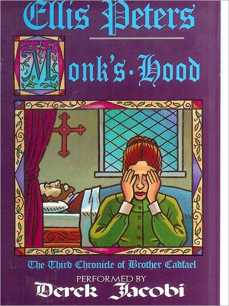 Monk's Hood (Brother Cadfael Series #3)