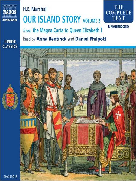 Our Island Story, Volume 2: From the Magna Carta to Queen Elizabeth I