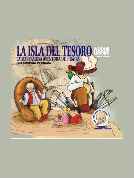 Las Isla Del Tesoro: La Mas Grande Aventura De Piratas