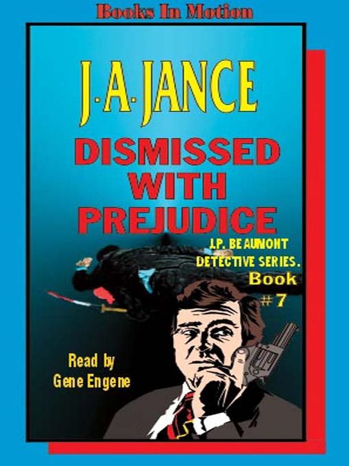 Dismissed with Prejudice (J. P. Beaumont Series #7)
