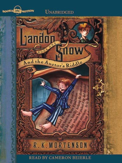 Landon Snow and the Auctor's Riddle: Landon Snow Series, Book 1