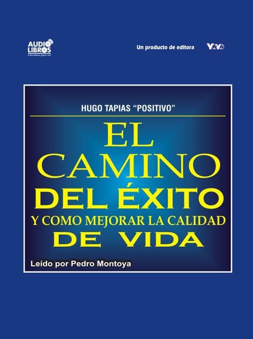 El Camino Del Éxito Y Cómo Mejorar La Calidad De Vida