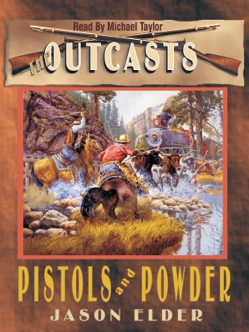 Pistols and Powder: The Outcasts Series, Book 4