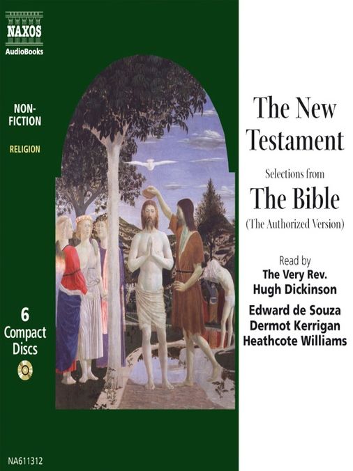 The New Testament: Selections from The Bible (The Authorized Version)