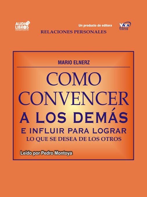 Cómo Convencer A Los Demás