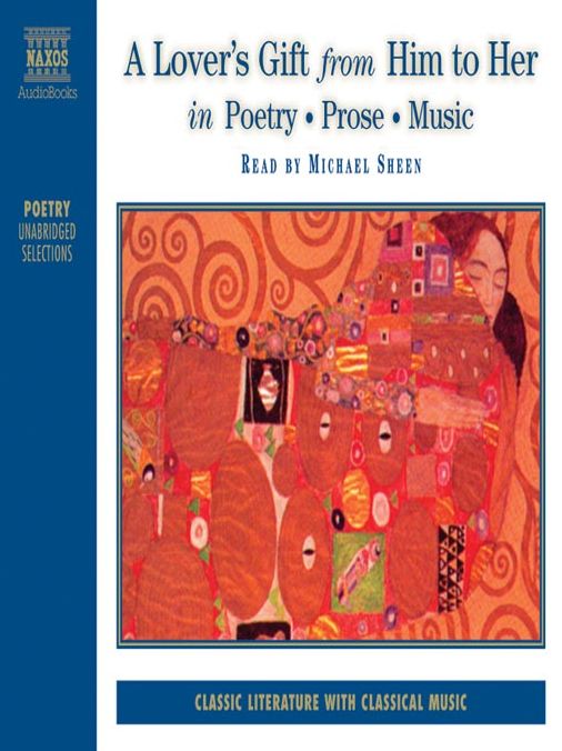 A Lover's Gift from Him to Her in Poetry, Prose, Music