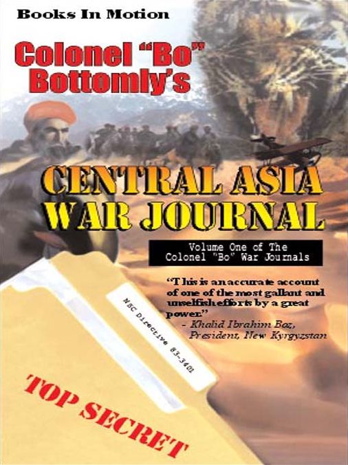 Central Asia War Journal: Colonel "Bo" War Journals, Volume 1