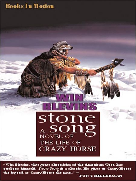Stone Song: A Novel of the Life of Crazy Horse